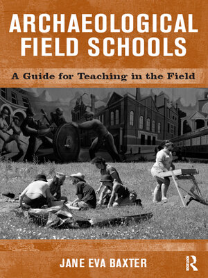 cover image of Archaeological Field Schools